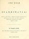 [Gutenberg 49588] • One Year in Scandinavia / Results of the gospel in Denmark and Sweden; sketches and observations on the country and people; remarkable events; late persecutions and present aspect of affairs